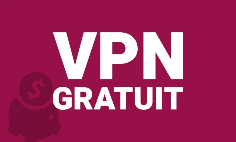 VPN 100% Gratuit et Illimité